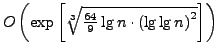 $ O\left(\exp\left[\sqrt[3]{\frac{64}{9}\lg n\cdot\left(\lg\lg n\right)^{2}}\right]\right)$