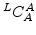 ${}^L C^{A}_A$